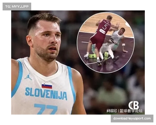 惨败塞尔维亚后东契奇更衣室怒斥队友激烈交流引发全队深思